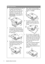 Page 4Important safety instructions 4
Safety Instructions
6. Do not block the projection lens with 
any objects when the projector is 
under operation as this could cause 
the objects to become heated and 
deformed or even cause a fire. To 
temporarily turn off the lamp, press 
ECO BLANK on the projector or 
remote control.
7. The lamp becomes extremely hot 
during operation. Allow the projector 
to cool for approximately 45 minutes 
prior to removing the lamp assembly 
for replacement. 
8. Do not operate...