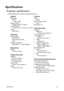 Page 65Specifications65
Specifications
Projector specifications
All specifications are subject to change without notice. 
Optical
Resolution
MH741
1920 x 1080
Display system
Single-chip DLP™ system
Lens F/Number
F=2.59 to 2.91, f=16.87 to 21.87mm
Lamp
260W lamp
Electrical
Power supply
AC100-240V
50-60 Hz (Automatic)
3.5A
Power consumption
350W (Max); < 0.5W (Standby)
Mechanical
Weight
7.28 lbs (3.3 Kg)
Output terminals
Speaker
(Mono) 10 watt x 1
Audio signal output
PC audio jack x 1
Monitor Out
D-Sub 15-pin...