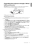 Page 45  45
  Using the projector
EnglishControlling the projector through a Wired 
LAN environment
Wired LAN  allows you to manage the projector from  a computer using a web browser when the 
computer and the projector are properly co nnected to the same local area network.
Configuring the Wired LAN
If you are in a DHCP environment:
1. Take a RJ45 cable and connect one end to the RJ45 LAN input jack of the projector and the other end 
to the RJ45 port.
When connecting the RJ45 cable, av oid coiling and...