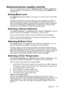 Page 39Operation 39
Advanced picture quality controls
There are more advanced functions in the Advanced menu > Picture > Advanced... 
menu to be adjusted to your preference. To save the settings, just press MENU to leave 
the OSD menu.
Setting Black Level
Select Black Level and press  /  on the projector or remote control to select 0 IRE 
or 7.5 IRE.
The grayscale video signal is measured in IRE units. In some areas which use NTSC TV 
standard, the grayscale is measured from 7.5 IRE (black) to 100 IRE (white);...