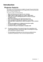 Page 7Introduction 7
Introduction
Projector features
This model is one of the best projectors available in the world. You can enjoy the best 
video quality across various devices such as PC, laptop, DVD and VCR even document 
camera to bring all possibility to life.
The projector offers the following features.
• Basic and Advanced menu types for your selection.
• USB A supports USB charging (cant support USB reader)
• Wall color correction allowing projection on surfaces of several 
predefined colors
• Auto...