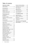 Page 2Table of contents 2
Ta b l e  o f  c o n t e n t s
Important safety 
instructions ........................... 3
Introduction .......................... 7
Projector features ..................................... 7
Shipping contents ...................................... 8
Projector exterior view........................... 9
Controls and functions ..........................10
Positioning your 
projector.............................. 13
Choosing a location ................................13
Obtaining a...