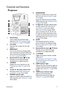 Page 11Introduction11
Controls and functions
Projector 
1. FOCUS Ring
Used to adjust the projected image 
appearance. See Fine-tuning the image 
size and clarity on page 27 for details.
2. Lens Shift
Used Hex Key to adjust the lens shift 
function.
3. MENU/EXIT
Turns on the On-Screen Display (OSD) 
menu. Goes back to previous OSD menu, 
exits and saves menu settings. 
See Using 
the menus on page 30 for details.
4. Keystone/Arrow keys ( /▲ Up)
Manually corrects distorted images 
resulting from an angled...