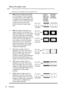 Page 26Operation 26
About the aspect ratio
•  In the pictures below, the black portions are inactive areas and the white portions are active areas.
•  OSD menus can be displayed on those unused black areas.
1.Auto: Scales an image proportionally 
to fit the projectors native resolution 
in its horizontal or vertical width. This 
is suitable for the incoming image which 
is neither in 4:3 nor 16:9 and you want 
to make most use of the screen 
without altering the images aspect 
ratio.
2.Real
: The image is...