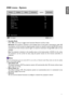 Page 5555
OSD menu - System
Standby ModeEco
Off
Off
Off Off On
Logo
Auto Power Off
Direct Power On
Network
Background
Startup Logo
Trigger
Dynamic Black
Reset SystemNo Signal MENUExit
Picture
System Display
SetupAdvanced SystemInformation
• Standby Mode
Press 
◄► arrow key to toggle switch between Network and Eco mode.
Network:  The projector maintains in the standby status at the power consumption under 6W, 
the projector can be turned on using the power button or network control only, RS-232 control 
command...