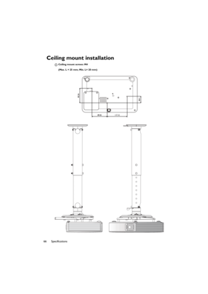 Page 6666 Specifications
Ceiling mount installation
Ceiling mount screws: M4 
(Max. L = 25 mm; Min. L= 20 mm)
CH100_EN.book  Page 66  Wednesday, March 2, 2016  11:54 AM 