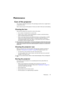 Page 5959 Maintenance
Maintenance
Care of the projector
Your projector needs little maintenance. The only thing you need to do on a regular basis is 
to keep the lens clean.
Never remove any parts of the projector. Contact your dealer if other parts need replacing.
Cleaning the lens
Clean the lens whenever you notice dirt or dust on the surface. 
• Use a canister of compressed air to remove dust. 
• If there is dirt or smears, use lens-cleaning paper or moisten a soft cloth with lens 
cleaner and gently wipe...
