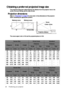 Page 20Positioning your projector
20
Obtaining a preferred projected image size
The projected image size is determined by th e distance from the projector lens to the 
screen, the zoom setting, and the video format.
Projection dimensions
Refer to  Dimensions on page 65  for the center of lens dimensions of this projector 
before calculating the appropriate position.
The screen aspect ratio is 16:9 and the projected picture is 16:9.
  
Projection distance Center of lens
Screen
Ve r t i c a l  o f f s e t
Maximum...