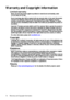 Page 72Warranty and Copyright information
72
Warranty and Copyright information
Limited warranty
BenQ warrants this product against any de fects in material and workmanship, under 
normal usage and storage.
Proof of purchase date will be required with an y warranty claim. In the event this product 
is found to be defective within the warran ty period, BenQs only obligation and your 
exclusive remedy shall be replacement of any  defective parts (labor included). To obtain 
warranty service, immediately notify...
