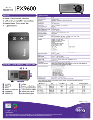 Page 1BenQ LensP/NZoom Ratio XGAMarketing ModelSTD Lens 5J.JAM37.001 1.3x1.79~2.35:1 PZL-001
Wide Fix 5J.JAM37.011Fixed0.79:1 PFL-011
Wide Zoom 5J.JAM37.0211.4x1.31~1.85:1 PZL-021
Long Zoom 1 5J.JAM37.031 1.5x3.71~5.57:1 PZL-031
Long Zoom 2 5J.JAM37.0411.55x5.5~8.56:1 PZL-041
Semi Long Zoom 5J.JAM37.0511.65x2.33~3.81:1 PZL-051
Ultra Wide  Zoom 5J.JAM37.0611.25x0.77~0.97:1 PZL-061
BenQ  Amer ica C orp.
www .BenQ.us
BenQ is a r egis te re d  tr a d emar k of B enQ  Corp .  D LP® is a r egis te re d  tr a d ema...