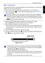 Page 31Operating the camera  31
English
Basic operation
The procedure below is a general guideline for basic operation. It is particularly 
useful if you are new to the camera.
1. Flip to open the LCD display and press   to turn the power on. 
2. Set the mode dial to   or other desired shooting mode. See Mode dial on 
page 24 for details.
3. Adjust the LCD display position properly and compose the image.
Use the 
Zoom lever to zoom-in/zoom-out on the subject.
4. Press the shutter halfway to set automatic focus....