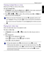 Page 53Playback mode  53
English
Viewing multiple files at a time
Shows up to 9 files at a time on the screen.
To view multiple files:
1. In Playback mode, slide the Zoom lever to  . In this mode, maximum 9 
files (shown in thumbnails) are displayed on the screen. 
2. Press  ,  ,  , or   to select a file, and then press   or   to 
view it in its normal viewing size.
Playing back video clips
View recorded video clips in the playback mode.
To view a video clip:
1. In Playback mode, press   or   to select the...