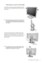 Page 13  13   How to assemble your monitor hardware
Adjusting the monitor stand height
If you prefer to lower the monitor stand height, push the 
stand downward while holding both left and right sides of 
the monitor.
Avoid placing hands near the bottom of the monitor stand 
as the descending stand might cause personal injuries. 
Keep children out of reach of the monitor while performing 
this operation.
To extend the monitor stand to a higher position, press 
the lower part of the height release on the stand...