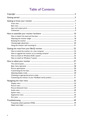 Page 44   
Table of Contents
Copyright ......................................................................................................................................2
Getting started  .............................................................................................................................5
Getting to know your monitor ................................................................................................7
Front view...