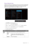 Page 33  33   Navigating the main menu
Picture Advanced menu
Available menu options may vary depending on the input sources, functions and settings. Menu 
options that are not available will become grayed out. And keys that are not available will be 
disabled and the corresponding OSD icons will disappear. For models without certain 
functions, their settings and related items will not appear on the menu. 
1.  Select 
Menu from the hot key menu.
2.  Use   or   to select 
Picture Advanced.
3.  Select   to go to...