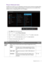 Page 37  37   Navigating the main menu
Picture Advanced menu
Available menu options may vary depending on the input sources, functions and settings. Menu 
options that are not available will become grayed out. And keys that are not available will be 
disabled and the corresponding OSD icons will disappear. 
1.  Select 
Menu from the hot key menu.
2.  Use   or   to select 
Picture Advanced.
3.  Select   to go to a sub menu, and then use   or   to select a menu item.
4.  Use   or   to make adjustments, or use...