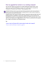 Page 2424  Getting the most from your BenQ monitor  
How to upgrade the monitor on an existing computer
This instruction details the procedure for manually updating the existing monitor driver 
software on your Microsoft Windows computer. It is currently tested as compatible for 
Windows 8.1, Windows 8, and Windows 7 Operating System (OS). 
Installing monitor driver software involves selecting an appropriate information file (.inf) on the 
BenQ LCD Monitor CD-ROM for the particular model monitor you have...