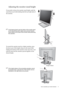 Page 11  11   How to assemble your monitor hardware
Adjusting the monitor stand height
If you prefer to lower the monitor stand height, push the 
stand downward while holding both left and right sides of 
the monitor.
Avoid placing hands near the bottom of the monitor stand 
as the descending stand might cause personal injuries. 
Keep children out of reach of the monitor while performing 
this operation.
To extend the monitor stand to a higher position, press 
the lower part of the height release on the stand...