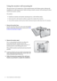 Page 1414  How to assemble your monitor hardware  
Using the monitor wall mounting kit
The back of your LCD monitor has a VESA standard mount with 100mm pattern, allowing the 
installation of a wall mount bracket. Before starting to install a monitor wall mounting kit, please 
read the precautions carefully.
Precautions:
•Install your monitor and monitor mounting kit on a wall with flat surface.
•Ensure that the wall material is stable to support the weight of the monitor.
•Turn off the monitor and the power...