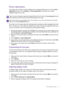 Page 21  21   How to adjust your monitor
Picture optimization
The easiest way to obtain an optimal display from an analog (D-Sub) input is to use the Auto 
Adjustment
 function. Go to Display and Auto Adjustment to optimize the currently 
displayed image to the screen.
If you wish, you can always adjust the screen geometric settings manually using geometry menu 
items. To assist you in this endeavour, BenQ has provided a screen test image utility which you 
can use to check for screen color, grayscale and line...