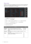 Page 2626  Navigating the main menu  
Picture menu
Available menu options may vary depending on the input sources, functions and settings. Menu 
options that are not available will become grayed out. And keys that are not available will be 
disabled and the corresponding OSD icons will disappear.
1.  Select 
Menu from the hot key menu.
2.  Use   or   to select 
Picture.
3.  Select   to go to a sub menu, and then use   or   to select a menu item.
4.  Use   or   to make adjustments, or use   to make selection.
5....