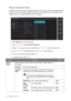 Page 2828  Navigating the main menu  
Picture Advanced menu
Available menu options may vary depending on the input sources, functions and settings. Menu 
options that are not available will become grayed out. And keys that are not available will be 
disabled and the corresponding OSD icons will disappear. 
1.  Select 
Menu from the hot key menu.
2.  Use   or   to select 
Picture Advanced.
3.  Select   to go to a sub menu, and then use   or   to select a menu item.
4.  Use   or   to make adjustments, or use   to...