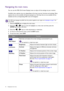 Page 2020  Navigating the main menu  
Navigating the main menu
You can use the OSD (On Screen Display) menu to adjust all the settings on your monitor.
Available menu options may vary depending on the input sources, functions and settings. Menu 
options that are not available will become grayed out. And keys that are not available will be 
disabled and the corresponding OSD icons will disappear.
1.  Press the 
ENTER key to display the main menu.
2.  Press the   or   keys to move the highlight to a menu item and...