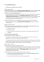 Page 35  35   Troubleshooting
7. Troubleshooting
Frequently asked questions (FAQ)
The image is blurred:
Read the instructions on the link Adjusting the Screen Resolution on the CD, and then select 
the correct resolution, refresh rate and make adjustments based on these instructions.
How do you use a VGA extension cable?
Remove the extension cable for the test. Is the image now in focus? If not, optimize the image by 
working through the instructions in the 
Adjusting the refresh rate section on the link...