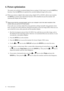 Page 2222  Picture optimization  
6. Picture optimization
The easiest way to obtain an optimal display from an analog (D-Sub) input is to use the AUTO key 
function. Press the 
AUTO key to optimize the currently displayed image to the screen. 
When you connect a digital video output using a digital (DVI or HDMI) cable to your monitor, 
the 
AUTO key and the Auto Adjustment function will be disabled, because the monitor will 
automatically display the best image.
Please ensure that the connected graphic card on...