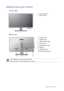 Page 7  7   Getting to know your monitor
Getting to know your monitor
Front view
Back view
1.  Control buttons
2.  Power button
12
3.  D-Sub socket
4.  HDMI socket
5.  HDMI / MHL socket
6.  Audio Line In
7.  Kensington lock slot
8.  Speakers
9.  Headphone jack
10. DC power input jack
• Above diagram may vary depending on the model.
• Picture may differ from product supplied for your region.
5
8109
6
87
3
4
 