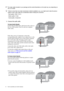 Page 1212  How to assemble your monitor hardware  
The video cable included in your package and the socket illustrations on the right may vary depending on 
the LCD model.
If there is more than one video transmission method available to you, you might want to take the picture 
quality of each video cable into consideration before making the connection.
- Best quality: HDMI / DVI-D
- Better quality: D-Sub
- Good quality: Component
3. Connect the audio cable.
To Input Audio Signals
Connect the provided audio...