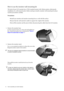 Page 1212  How to assemble your monitor hardware  
How to use the monitor wall mounting kit 
The back of your LCD monitor has a VESA standard mount with 100mm pattern, allowing the 
installation of a wall mount bracket. Before starting to install a monitor wall mounting kit, please 
read the precautions carefully.
Precautions:
•Install your monitor and monitor mounting kit on a wall with flat surface.
•Ensure that the wall material is stable to support the weight of the monitor.
•Turn off the monitor and the...