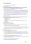 Page 45  45   Troubleshooting
9. Troubleshooting
Frequently asked questions (FAQ)
The image is blurred:
Read the 
How to adjust the screen resolution on page 20 section, and then select the correct 
resolution, refresh rate and make adjustments based on these instructions.
How do you use a VGA extension cable?
Remove the extension cable for the test. Is the image now in focus? If not, optimize the image by 
working through the instructions in the 
How to adjust the screen refresh rate on page 21 section It 
is...