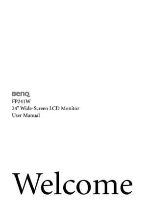 Page 1Welcome
FP241W
24 Wide-Screen LCD Monitor
User Manual
 