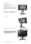 Page 1414  How to assemble your monitor hardware  
To rotate the display
1. Fully extend the monitor and tilt it.
Gently lift the display up and extend the stand to the maxi-
mum extended position.
If the monitor is locked at the lowest position, you have to 
press Lock down / release button on the bottom rear of 
stand to extend the stand to the maximum extended posi-
tion. 
The stand should be vertically extended to allow the 
monitor to rotate from landscape to portrait mode. 
Then tilt the monitor. 
2....