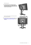 Page 9  9   How to assemble your monitor hardware
Then tilt the monitor. 
To avoid the edge of the LCD display hitting the 
monitor base surface while it is being rotated, do tilt 
and extend the monitor to the highest position before 
you start to rotate the display. 
Rotate the monitor 90 degrees counter-clockwise (from 
the rear side) as illustrated.
To use the monitor in a vertical (portrait) orientation, see 
Rotating the monitor (optional) on page 13 for more 
information.
 