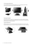 Page 1010  How to assemble your monitor hardware  
Viewing angle adjustment
You may position the screen to the desired angle with -5° to +20° monitor tilt, 360° monitor 
swivel, and 72 mm (FP73E S)/60 mm (FP93E S) monitor height.
Storing the monitor 
If you need to store your monitor for an extended period of time, please unplug your monitor 
from the electric outlet and all connected cables before any action is taken. It is recommended to 
pack the monitor in its original equipment.
To pack the display itself...