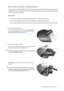 Page 11  11   How to assemble your monitor hardware
How to use the monitor wall mounting kit 
The back of your LCD monitor has a VESA standard mount with 100mm pattern, allowing the 
installation of a wall mount bracket. Before starting to install a monitor wall mounting kit, please 
read the precautions carefully.
Precautions:
•Install your monitor and monitor mounting kit on a wall with flat surface.
•Ensure that the wall material is stable to support the weight of the monitor.
•Turn off the monitor and the...