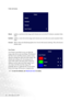 Page 2828  How to adjust your monitor  
Color sub menu
Bluish    - applies a cool tint to the image and is factory pre-set to the PC industry standard white 
color.
Reddish - applies a warm tint to the image and is factory pre-set to the news print standard white 
color.
Normal  - allows video and still photographs to be viewed with natural coloring. This is the factory 
default color.
User Preset:
User Preset is provided so you can tailor the 
image color tint to suit your liking. The blend of 
the Red, Green...