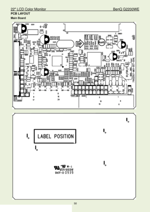 Page 5022″ LCD Color Monitor                                         BenQ G2200WE 
50                                                                  
PCB LAYOUT  
Main Board 
 
 