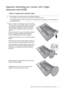 Page 39  39   Appendix: Assembling your monitor with a height adjustment stand (HAS)
Appendix: Assembling your monitor with a height 
adjustment stand (HAS)
How to attach the monitor base
• If the computer is turned on you must turn it off before continuing. 
Do not plug-in or turn-on the power to the monitor until instructed to do so.
• The following illustrations are for your reference only. Available input and output jacks may vary depending on 
the purchased model.
 Please be careful to prevent damage to...