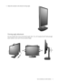 Page 11
  11
  How to assemble your monitor hardware
Viewing angle adjustment
You may position the screen to the desired angle  with -2° to +20° monitor tilt, 90° (left and right 
total) monitor swivel, and 130 mm monitor height.
3. Adjust the monitor to the desired viewing angle.
 