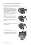 Page 66  How to assemble your monitor hardware  
3. How to assemble your monitor hardware
If the computer is turned on you must turn it off before continuing. 
Do not plug-in or turn-on the power to the monitor until instructed to do so. 
1. Attach the monitor base.
Please be careful to prevent damage to the monitor. 
Placing the screen surface on an object like a stapler or a 
mouse will crack the glass or damage the LCD substrate 
voiding your warranty. Sliding or scraping the monitor 
around on your desk...