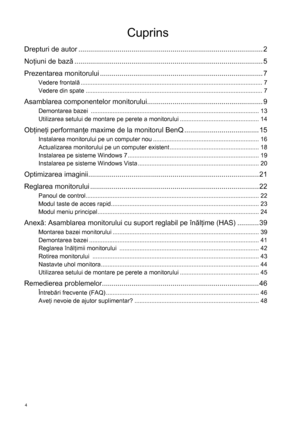 Page 44   
Cuprins
Drepturi de autor.............................................................................................. 2
Noţiuni de bază................................................................................................ 5
Prezentarea monitorului ................................................................................... 7
Vedere frontală............................................................................................................ 7
Vedere din spate...