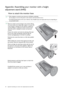 Page 3838 Appendix: Assembling your monitor with a height adjustment stand (HAS)  
Appendix: Assembling your monitor with a height 
adjustment stand (HAS)
How to attach the monitor base
• If the computer is turned on you must turn it off before continuing. 
Do not plug-in or turn-on the power to the monitor until instructed to do so.
• The following illustrations are for your reference only. Available input and output jacks may vary depending on 
the purchased model.
 Please be careful to prevent damage to the...