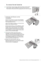 Page 41  41   Anhang: Zusammenbau des Monitors mit einem Höhenanpassungsständer (HAS)
So trennen Sie den Sockel ab
Um den Monitor richtig zu bewegen, sollten Sie den Monitor auf die maximale 
Höhe einrichten. Legen Sie anschließend eine Hand auf die obere Seite des 
Monitorständers und die andere Hand wie gezeigt auf die untere Seite des Ständers.
1. Vorbereiten des Monitors und der 
Arbeitsfläche.
Schalten Sie den Monitor aus, bevor Sie das Netzkabel 
abtrennen. Schalten Sie den Rechner aus, bevor Sie das...