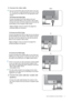 Page 11  11   How to assemble your monitor hardware
2. Connect the video cable 
 Do not use both DVI-D cable and D-Sub cable on the same 
PC. The only case in which both cables can be used is if they 
are connected to two different PCs with appropriate video 
systems.
To Connect the D-Sub Cable
Connect the plug of the D-Sub cable (at the end 
without the ferrite filter) to the monitor video socket. 
Connect the other end of the cable (at the end with the 
ferrite filter) to the computer video socket.
Tighten...