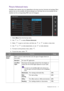 Page 31  31
  Navigating the main menu
Picture Advanced menu
Available menu options may vary depending on th e input sources, functions and settings. Menu 
options that are not available will become grayed out. And keys  that are not available will be 
disabled and the corresponding OSD icons will disappear. 
1.  Select 
Menu from the hot key menu.
2.  Use   or   to select 
Picture Advanced.
3.  Select   to go to a sub menu, and  then use   or   to select a menu item.
4.  Use   or   to make adjustments, or use...