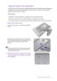 Page 13  13   How to assemble your monitor hardware
Using the monitor wall mounting kit
The back of your LCD monitor has a VESA standard mount with 100mm pattern, allowing the 
installation of a wall mount bracket. Before starting to install a monitor wall mounting kit, 
please read the precautions carefully.
Precautions
• Install your monitor and monitor mounting kit on a wall with flat surface.
• Ensure that the wall material is stable to support the weight of the monitor.
• Turn off the monitor and the power...