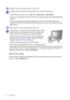 Page 5454 Troubleshooting  
Need more help?
If your problems remain after checking this manual, please contact your place of purchase or 
e-mail us at: Support@BenQ.com.
The light sensor of the monitor does not work well.
The light sensor is located at the front bottom of the monitor. Please check:
• If the Eye Protect function is set to 
ON. Check Ergonomics > Eye Protect.
• If there are any obstacles in front of the sensor that keep the sensor from detecting the light 
properly.
• If there are any objects or...